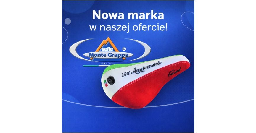Nowa marka w ofercie - Selle Monte Grappa